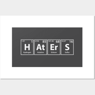 Haters (H-At-Er-S) Periodic Elements Spelling Posters and Art